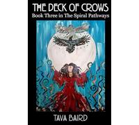 The Deck of Crows: A Story of the Scottish Borders (The Spiral Pathways)