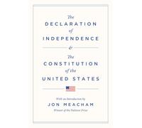 The Declaration of Independence and the Constitution of the United States (Modern Library Founding Documents)
