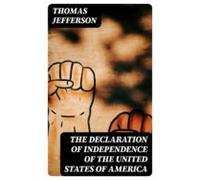 The Declaration Of Independence Of The United States Of America (ebook