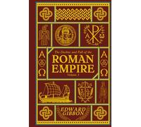 The Decline and Fall of the Roman Empire: Volume III