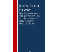 The Decline And Fall Of Whist (ebook)