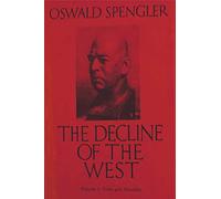 The Decline of the West, Vol. I: Form and Actuality