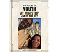 The Decline of Youth at Ministry Under The Sky