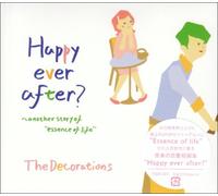 The Decorations - Happy Ever After?-Another Stor