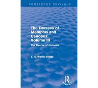 The Decrees of Memphis and Canopus – Vol. III – The Decree of Canopus – Edición Routledge Revivals