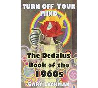 The Dedalus Book of the 1960s: Turn off your Mind (Dedalus Concept Books)
