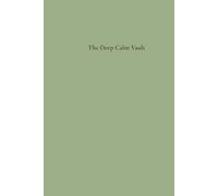 The Deep Calm Vault: A Guided Shadow Work Journal for Inner Child Healing Featuring Cortisol-Reducing Sage Green Pages & Grounded Brown Ink | Anxiety ... Notebook & Subconscious Integration Protocol