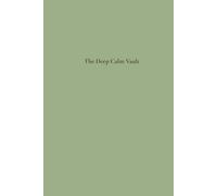 The Deep Calm Vault: A Guided Shadow Work Journal for Inner Child Healing Featuring Cortisol-Reducing Sage Green Pages & Grounded Brown Ink | Anxiety ... Notebook & Subconscious Integration Protocol