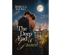 The Deep End of Grace