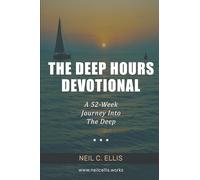 The Deep Hours Devotional: A 52-Week Journey Into The Deep