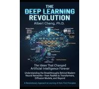 The Deep Learning Revolution: Understanding the Breakthroughs Behind Modern Neural Networks-from ResNet to Transformers, Diffusion Models, and Beyond