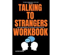 The Deep Lessons You 'll catch and observed Talking to Strangers: Simple Breakdown of the original book Chapters
