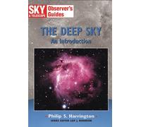 The Deep Sky: An Introduction (Sky & Telescope Observer's Guides)