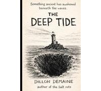 The Deep Tide (The Forgotten Towns)