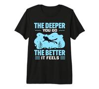 The Deeper You Go The Better It Feels Scuba Fun Diver Diving Camiseta Premium
