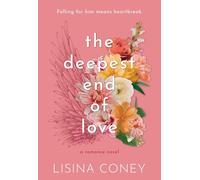 The Deepest End of Love: 3 (Brightest Light)