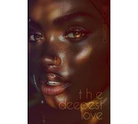 The Deepest Love