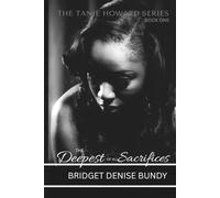 The Deepest of All Sacrifices (The Tanie Howard Series)