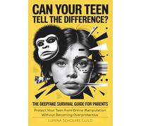 The Deepfake Survival Guide for Parents: Protect Your Teen from Online Manipulation Without Becoming Overprotective