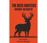The Deer Hunters Word Search: Word Searches with Easy to Read Print about Whitetail Deer, Hunting Tactics, Gear and Equipment, and More | 6x9 inches, ... Free Times (The Hunters Word Search Series)