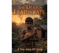 The Deer’s Leap of Fate: A True Asian Kid Story