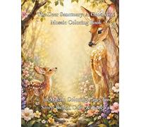 The Deer Sanctuary: A Geometric Mosaic Coloring Book: 50 Mosaic Coloring Pages for Stress Relief, Calm & Renewal (The Sanctuary)