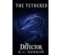 The Defector: 2 (The Tethered)