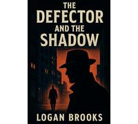 The Defector and the Shadow: The Cold War’s Most Dangerous Betrayal