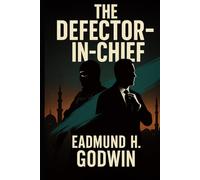 The Defector-in-Chief: A Tale of Syrian President Abu Mohammad al-Jolani’s Stunning Evolution