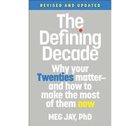 The Defining Decade (Revised)