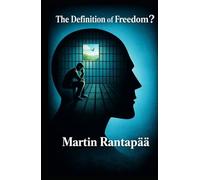 The definition of freedom?