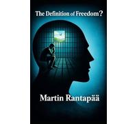The definition of freedom?