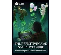The Definitive Game Narrative Guide