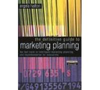 The Definitive Guide to Marketing Planning