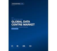The Definitive Guide to the Global Data Centre Market: Investment, Site Selection, and Operations Intelligence Across 46 Data Center Markets | 2026 Edition