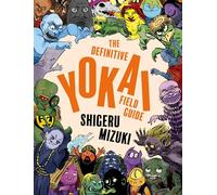 The definitive Yokai field guide