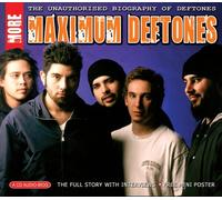The Deftones - More Maximum Deftones: Interview