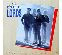 The Del-Lords - Johnny Comes Marching Home