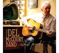 Del Mccoury Band – Almost Proud – Vinilo