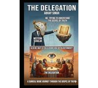 THE DELEGATION: Book One of the Council of Wisdom