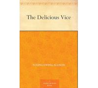 The Delicious Vice