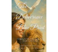 The Deliverance Blue Print: All glory to Yah. May every chain break in His name.