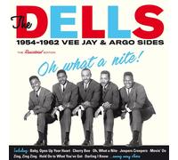 The Dells Oh What a Nite: 1954-1962 Vee Jay & Argo Sides (CD) (Importación USA)