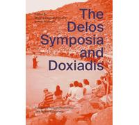 The delos symposia and doxiadis /anglais