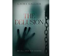 The Delusion: We All Have Our Demons: 1