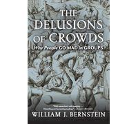 Los delirios de las masas – Por qué las personas enloquecen en grupo – Black Cat