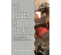 The Delver of Purgatory