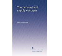 The demand and supply concepts