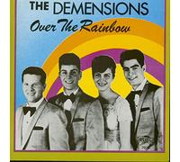 The Demensions - Over the Rainbow