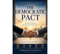 THE DEMOCRATIC PACT: The State, Citizens, and the Future of Democracy: 68 (INHUMANITAS)